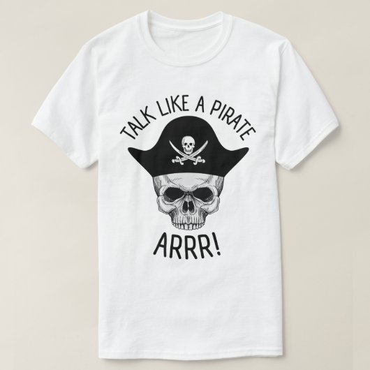 海賊のように話せ Arrr! Tシャツ (デザイン正面)