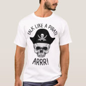 海賊のように話せ Arrr! Tシャツ (正面)