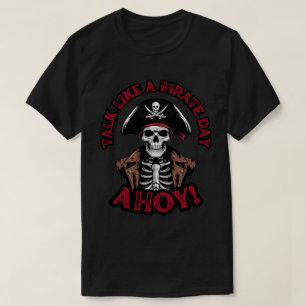 海賊のように話そう Ahoy! Tシャツ