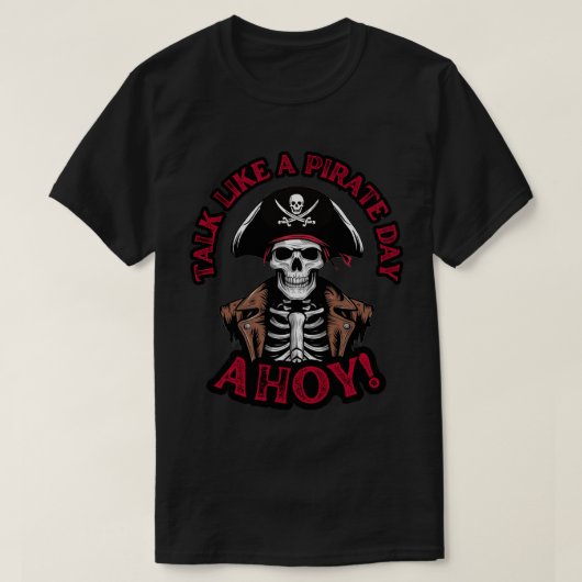 海賊のように話そう Ahoy! Tシャツ (デザイン正面)