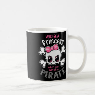 海賊の女の子になれるプリンセスになぜ コーヒーマグカップ