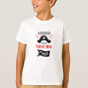 海賊の愛を意味する「アーラー」 Tシャツ