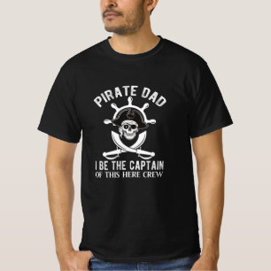 海賊パパは俺がこの船長だ Tシャツ