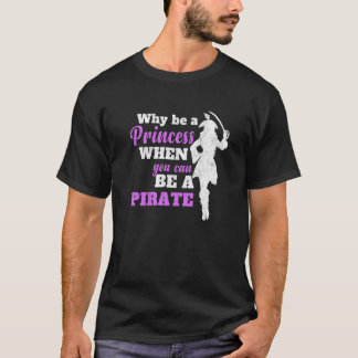 海賊女性になれるプリンセスになぜ Tシャツ