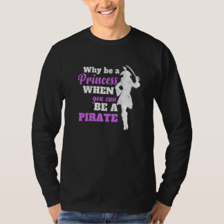 海賊女性になれるプリンセスになぜ Tシャツ
