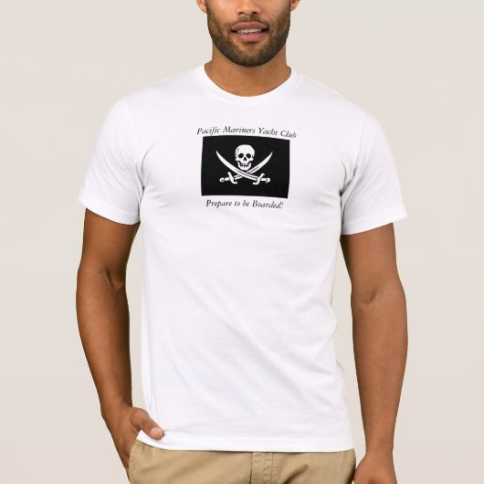 海賊旗 -- "乗られることを準備して下さい! " Tシャツ (正面)