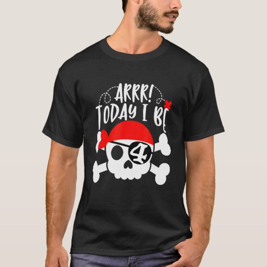 海賊4th誕生日パーティーTシャツArrr今日I be Tシャツ (正面)