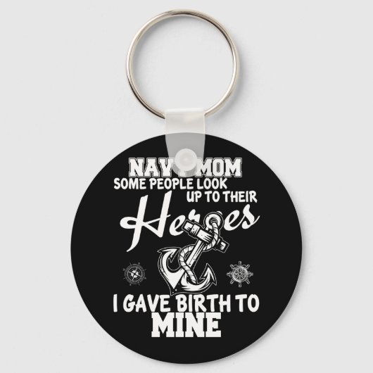 海軍ママ何人かの人々は彼らのヒーロー米国海軍を見上げる キーホルダー (正面)