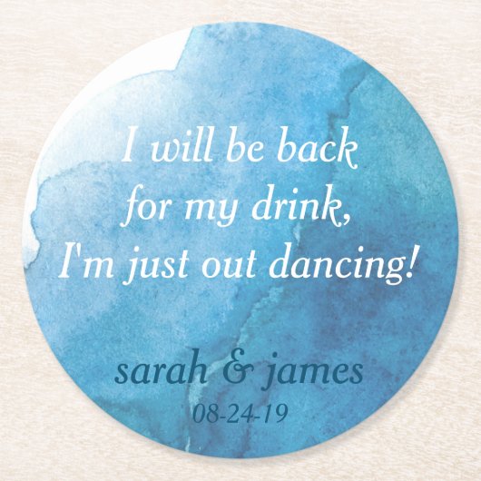 海軍水色が飲み物にならない私は踊り ラウンドペーパーコースター (正面)