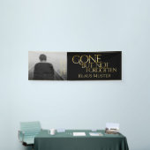 消えていたが忘れない – 暗い金ゴールド 横断幕 (トレードショー)