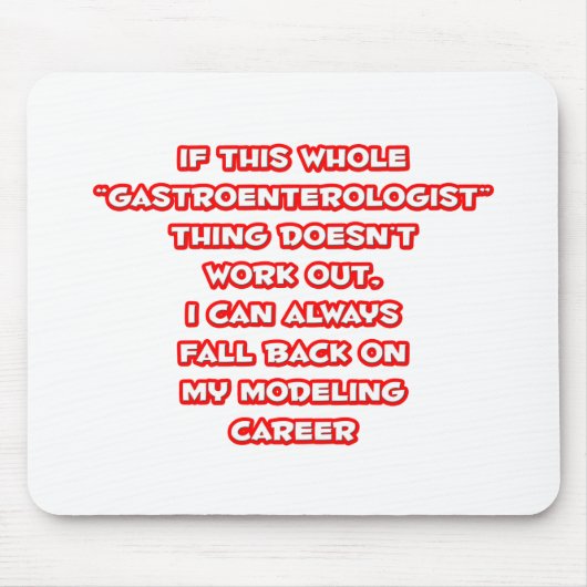 消化器科医のユーモア…モデリングのキャリア マウスパッド (正面)