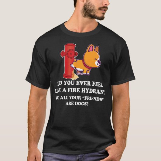 消火栓が感じ好きだったか10 Tシャツ (正面)