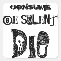 消費静かBe, Die – ステッカー