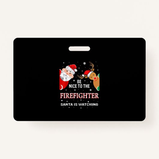 消防士さんに優しくしてね サンタさんが見てるよ バッジ (正面)