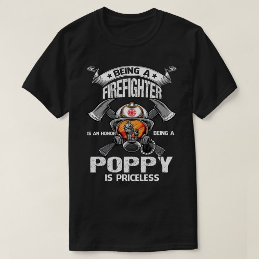消防士であることは名誉であり、POPPYはpである Tシャツ (デザイン正面)