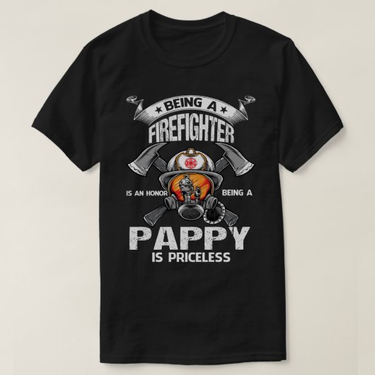 消防士であることは名誉であるPAPPYはp Tシャツ (デザイン正面)