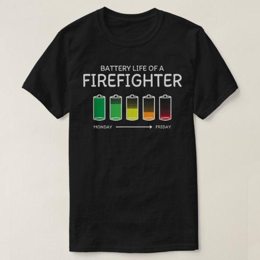 消防士のバッテリー寿命フレンズ消防士バッド Tシャツ (デザイン正面)