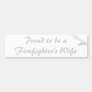 消防士の妻があること誇りを持った バンパーステッカー