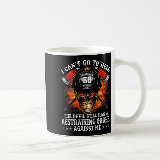 消防士は地獄に行くことができない 悪魔はまだいる( コーヒーマグカップ (右)