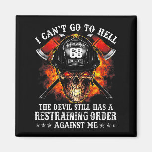 消防士は地獄に行くことができません 悪魔はまだ (表面に マグネット