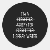 消防士は水おもしろいを吹くと言う ラウンドシール (正面)