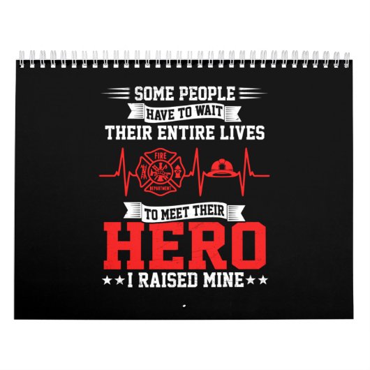 消防士ギフト |消防士を待つ人もいる カレンダー (カバー)