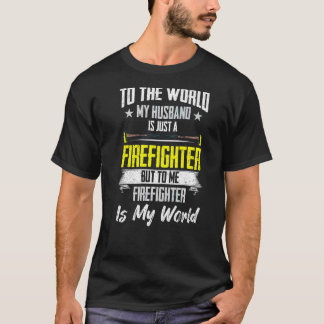 消防士妻の勇気ファイアーファイター夫のマイ・ウォー Tシャツ