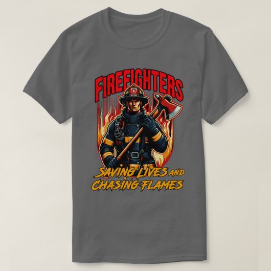 消防士救の命と炎の追い求め Tシャツ (デザイン正面)