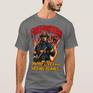 消防士救の命と炎の追い求め Tシャツ