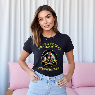 消防士誇りを持ったのインスピレーションの姉妹 Tシャツ