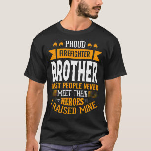 消防士誇りを持った兄弟ほとんどの人々は会わない Tシャツ