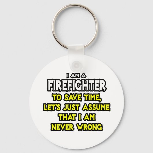 消防士…私が間違っていないと仮定 キーホルダー (正面)