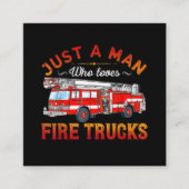 消防士 | Just Man Love Love A Fire Trucks スクエア名刺 (正面)