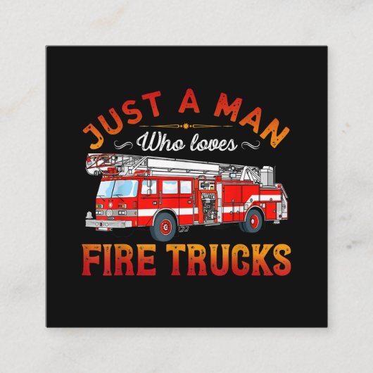 消防士 | Just Man Love Love A Fire Trucks スクエア名刺 (正面)
