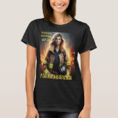 消防誇りを持った隊の進路の姉妹 Tシャツ (正面)