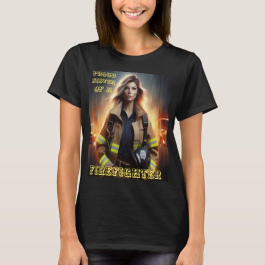 消防誇りを持った隊の進路の姉妹 Tシャツ (正面)