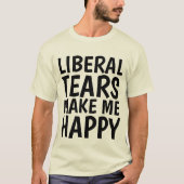 涙自由主義のが出るとTシャおもしろいツ Tシャツ (正面)