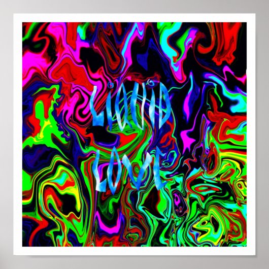 液体愛～白い縁のプリント。 ポスター (正面)