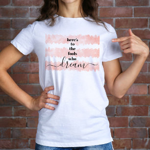 淡いピンクの水色を夢見るフールたちへ Tシャツ