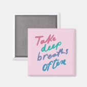 深いの呼吸を頻繁に取感動的る – Baを落ち着ける マグネット (正面/裏面)
