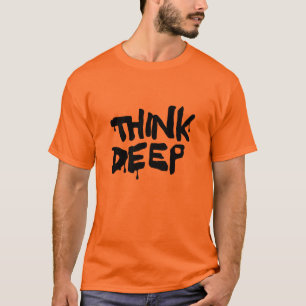 深いを考えて下さい Tシャツ