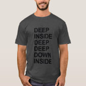 深いインサイドイラブハウスミュージック Tシャツ (正面)