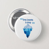 深いスタイル- Iceberg Buttons & Patches 缶バッジ (正面&裏面)