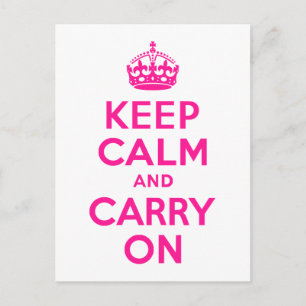 深いピンクKeep Calm and Carry On ポストカード