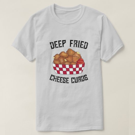 深いフライドチーズカーズミネソタウィスコンシン食品 Tシャツ (デザイン正面)