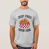 深いフライドチーズカーズミネソタウィスコンシン食品 Tシャツ (正面)
