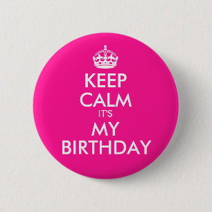深い保ピンクCalm It's My誕生日 缶バッジ