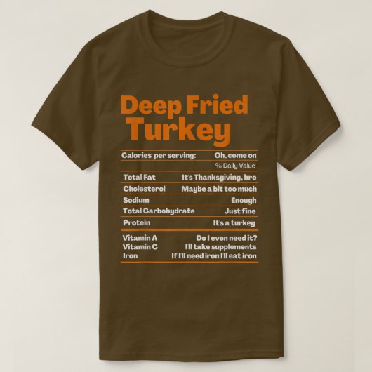 深い揚げ七面鳥感謝栄養事実表 Tシャツ (デザイン正面)