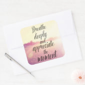 深く呼吸して瞬間を鑑賞する スクエアシール (封筒)