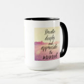 深く呼吸し、時を認めて下さい マグカップ (正面右)